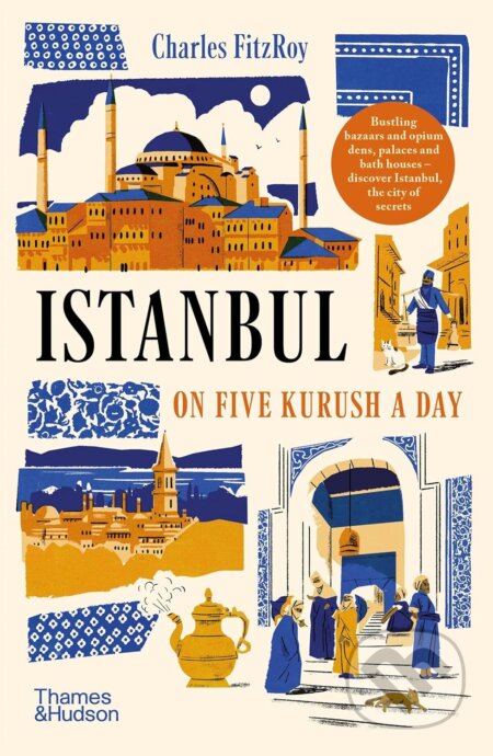 Istanbul on Five Kurush a Day