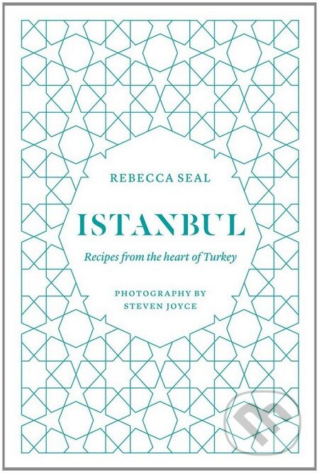 Istanbul (Recipes from the Heart of Turkey)