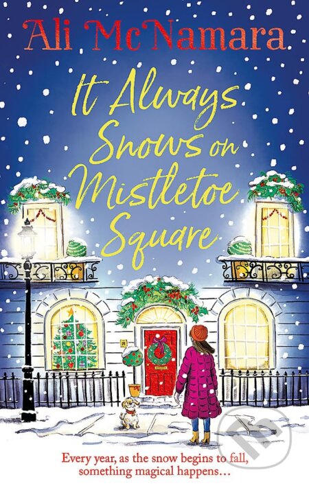 It Always Snows on Mistletoe Square