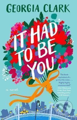 It Had to Be You (A Novel)
