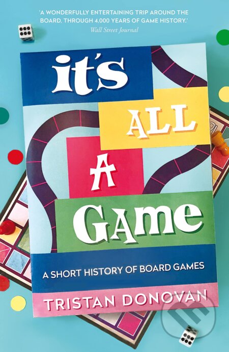 It's All a Game (A Short History of Board Games)