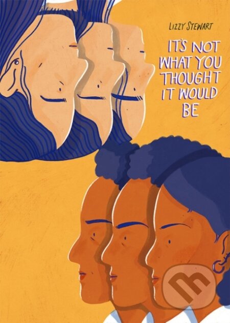 It's Not What You Thought It Would Be