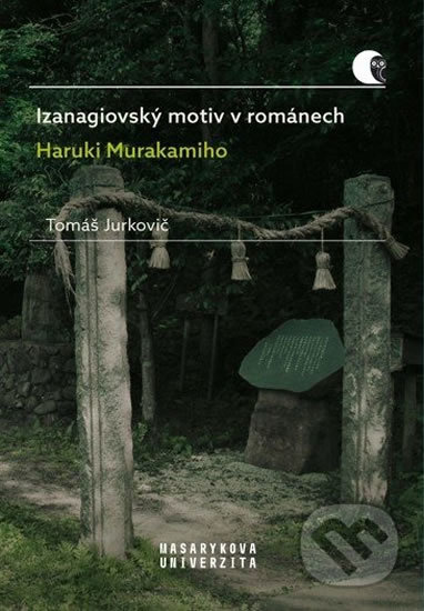 Izanagiovský motiv v románech Haruki Murakamiho