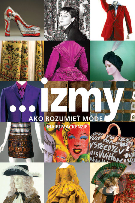 ...izmy, ako rozumieť móde