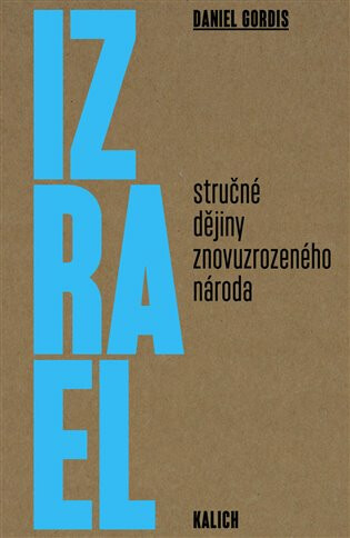 Izrael - Daniel Gordis