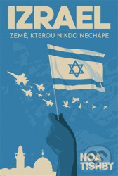 Izrael (Země, kterou nikdo nechápe)