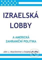Izraelská lobby (a americká zahraniční politika)
