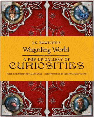 J.K. Rowling's Wizarding World - A Pop-Up Gallery of Curiosities