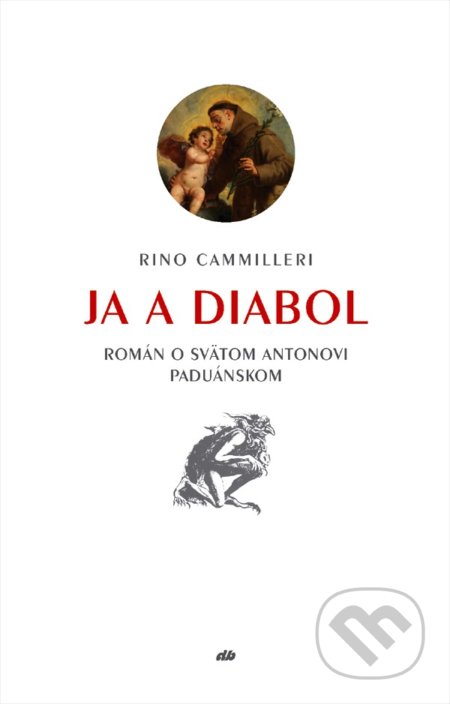 Ja a diabol (Román o svätom Antonovi Paduánskom)