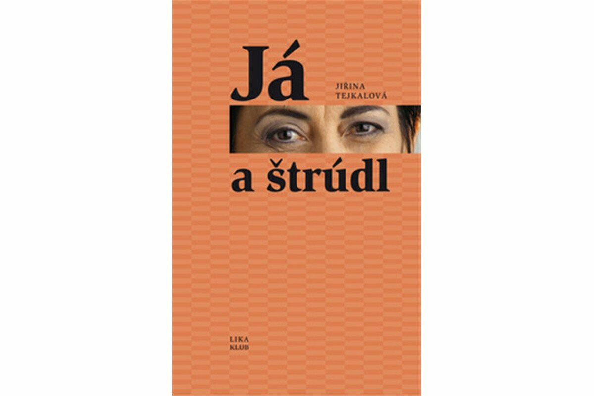 Já a štrůdl - Jiřina Tejkalová
