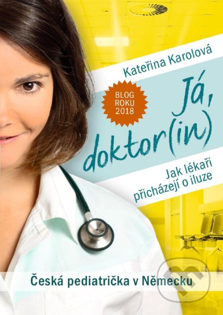 Já, doktor(in) (Česká pediatrička v Německu)