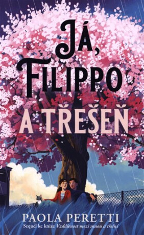 Já, Filippo a třešeň
