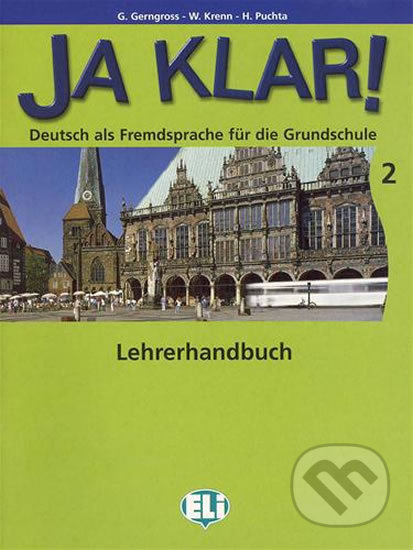 Ja Klar! 2: Lehrerhandbuch