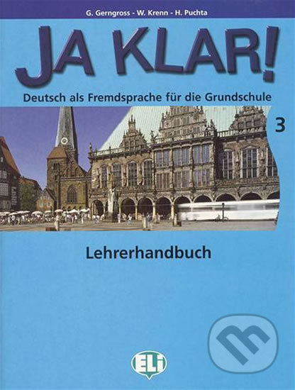Ja Klar! 3: Lehrerhandbuch