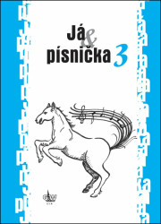 Já & písnička 3 (Zpěvník pro žáky středních škol) - kniha z kategorie Hudba