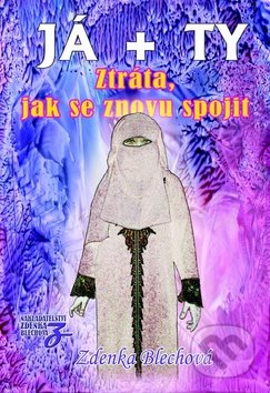 Já + ty: Ztráta, jak se znovu spojit