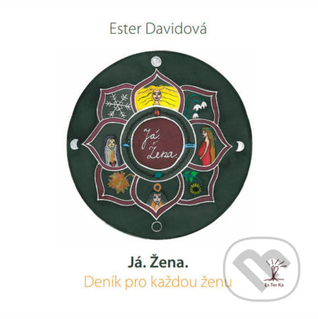 Já. Žena. (Deník pro každou ženu)