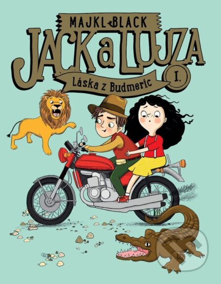Jack a Lujza I. (Láska z Budmeríc)