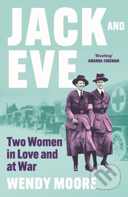 Jack and Eve (Two Women In Love and At War)