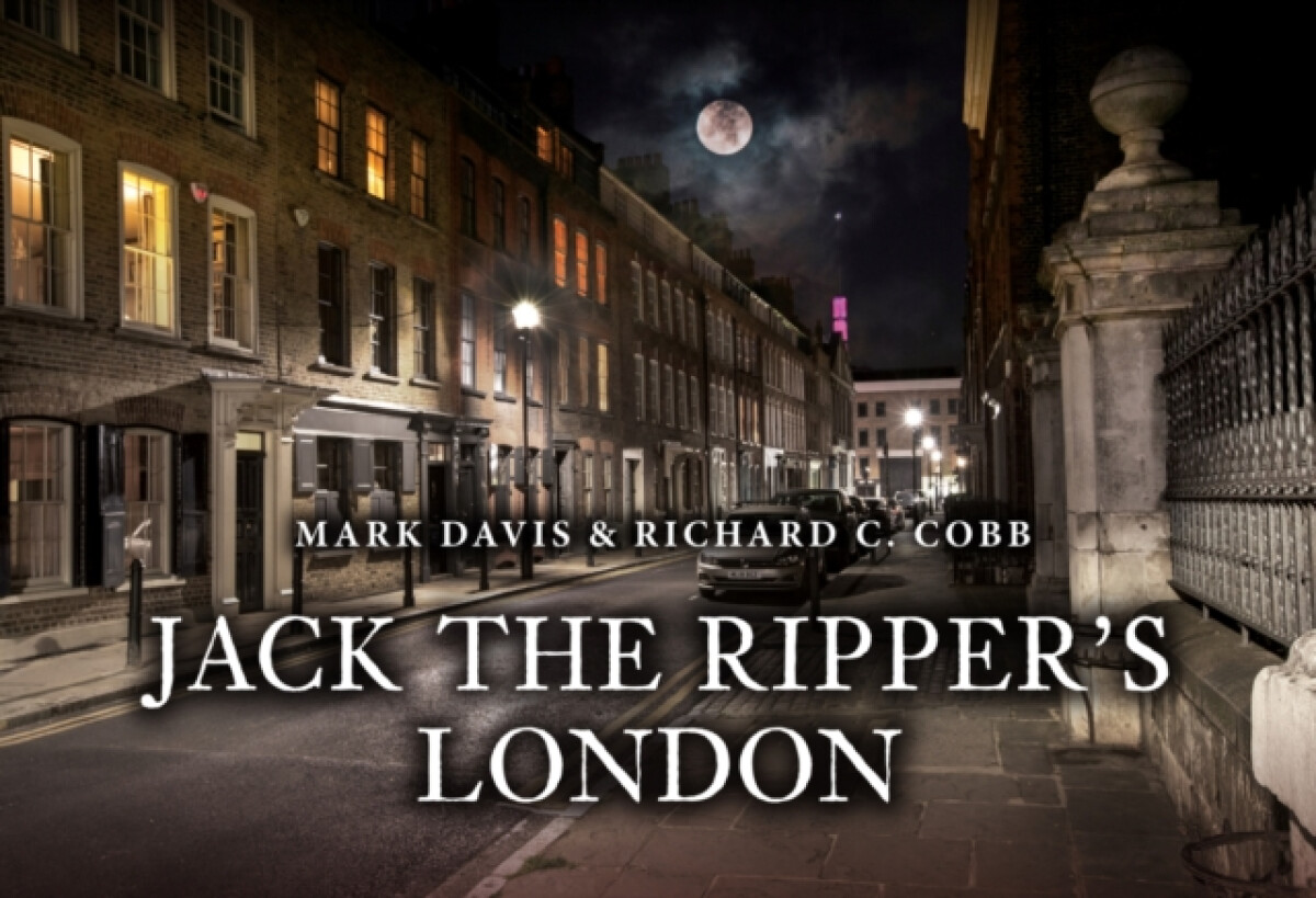 Jack the Ripper's London