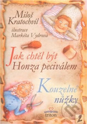 Jak chtěl být Honza peciválem, Kouzelné nůžky