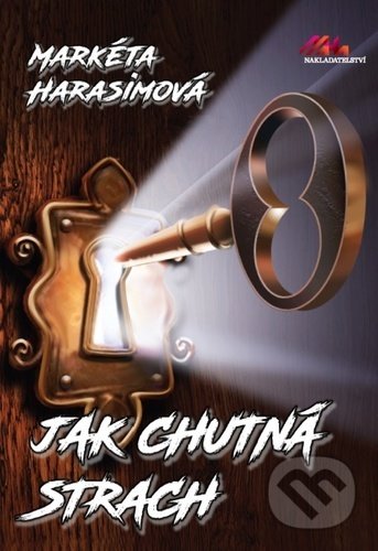 Jak chutná strach