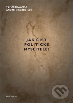 Jak číst politické myslitele?