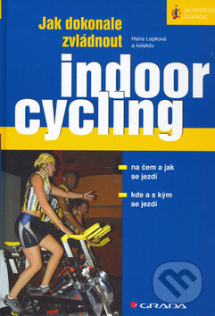 Jak dokonale zvládnout indoorcykling