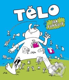 Jak funguje lidské tělo