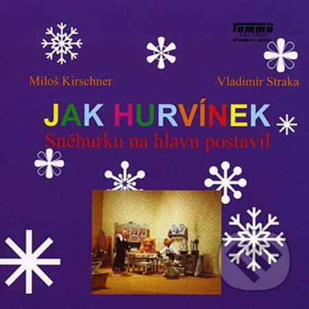 Jak Hurvinek Snehurku Na Hlavu Postavil