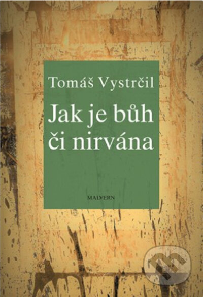 Jak je Bůh či nirvána