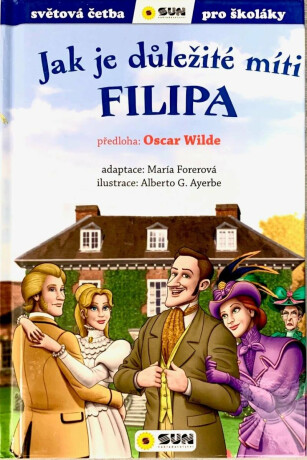 Jak je důležité míti Filipa - Světová četba pro školáky