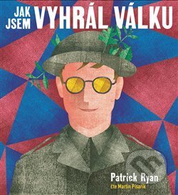 Jak jsem vyhrál válku