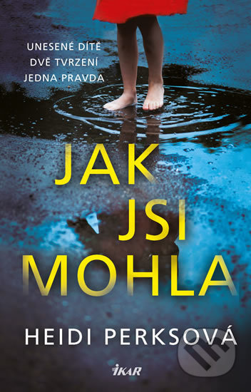 Jak jsi mohla
