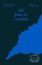 Jak jsme se vznášeli