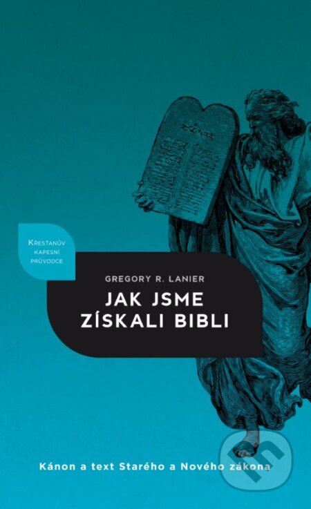 Jak jsme získali Bibli