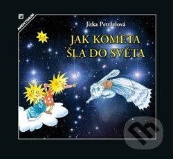 Jak kometa šla do světa
