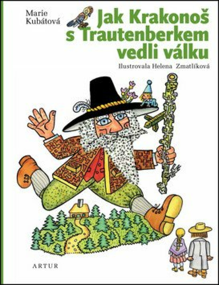 Jak Krakonoš s Trautenberkem vedli válku - Helena Zmatlíková, Marie Kubátová