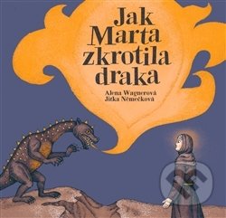 Jak Marta zkrotila draka