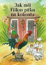 Jak měl Fiškus pifku na kohouta
