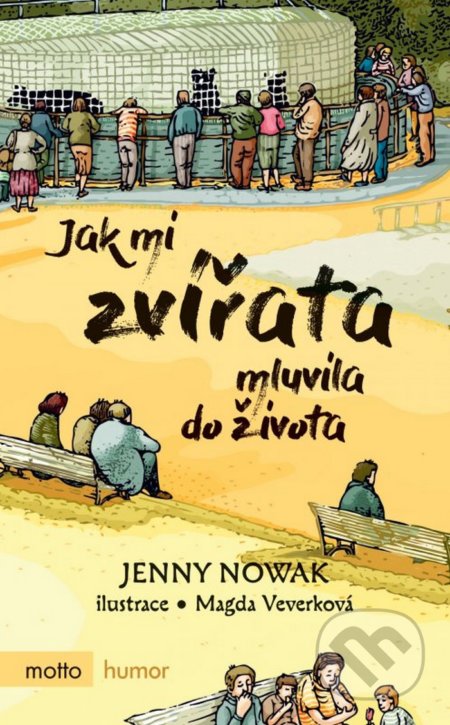 Jak mi zvířata mluvila do života