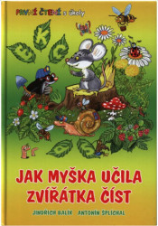 Jak myška učila zvířátka číst (První čtení s úkoly) - kniha z kategorie Pohádky