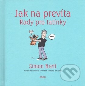 Jak na prevíta - Rady pro tatínky