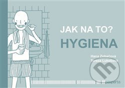 Jak na to? – Hygiena