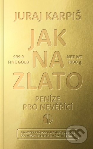Jak na zlato