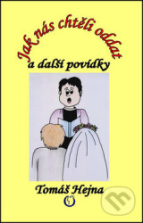 Jak nás chtěli oddat (a další povídky)
