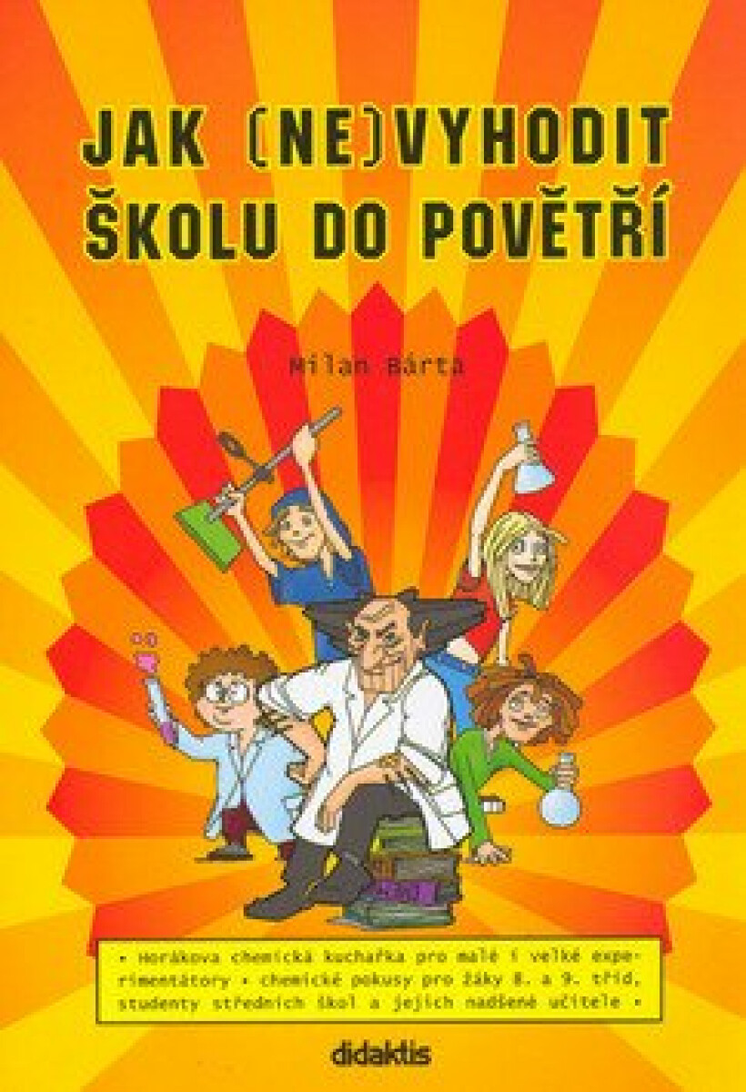 Jak (ne)vyhodit školu do povětří - Milan Bárta, Tomáš Profant