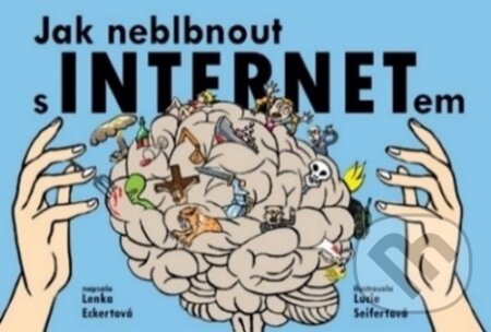 Jak neblbnout s INTERNETem