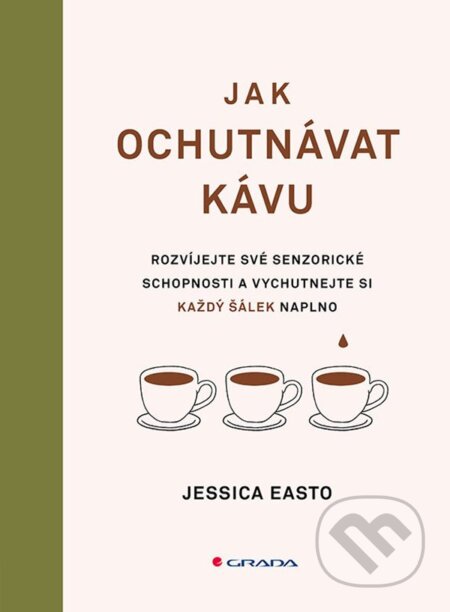 Jak ochutnávat kávu