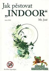Jak pěstovat "INDOOR